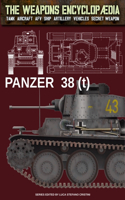 Panzer 38(t): (14 The Weapons Encyclopaedia)