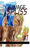 Savage Spliss #1