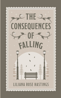 Consequences of Falling