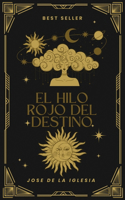 El Hilo Rojo Del Destino