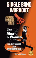 Single Band Workout