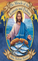 Miracle of the Loaves and Fishes: Bible Bedtime Story