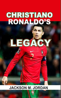 Christiano Ronaldo's Legacy