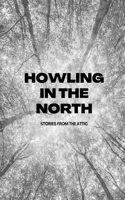Howling In The North