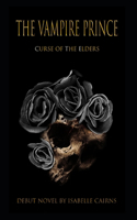 The Vampire Prince.: Curse of the Elders.