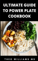 Ultimate Guide to Power Plate Cookbook