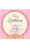 Baby Kathleen A Simple Book of Firsts