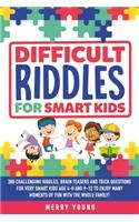 Difficult Riddles For Smart Kids