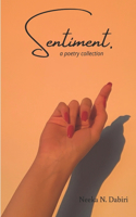 Sentiment.: a poetry collection