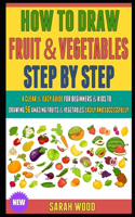 How To Draw Fruit And Vegetables Step By Step