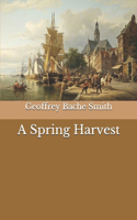 A Spring Harvest