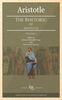 The Rhetoric of Aristotle: Volume 2. With a Commentary