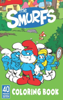 The Smurfs Coloring Book: Great Coloring Book for Kids and Fans - 40 High Quality Images