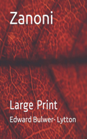 Zanoni: Large Print