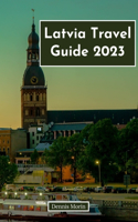 Latvia Travel Guide