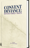 Convent Deviance