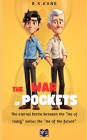 War of pockets: The eternal battle between the "me of today" versus the "me of the future"