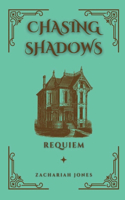 Chasing Shadows