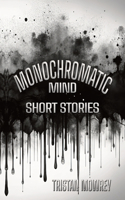 Monochromatic Mind
