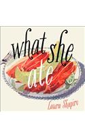 What She Ate
