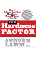 The Hardness Factor: How to Achieve Optimal Sexual Fitness and Health at Any Age