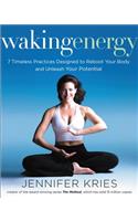 Waking Energy