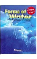 Harcourt Science: Above-Level Reader Grades 1-2 Forms of Water