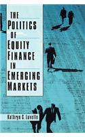 The Politics of Equity Finance in Emerging Markets