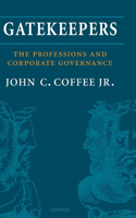 Gatekeepers: The Role of the Professions in Corporate Governance