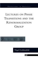 Lectures On Phase Transitions And The Renormalization Group