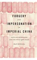Forgery and Impersonation in Imperial China