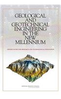 Geological and Geotechnical Engineering in the New Millennium