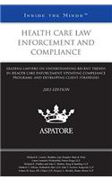 Health Care Law Enforcement and Compliance 2013