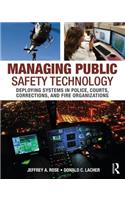 Managing Public Safety Technology