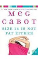 Size 14 Is Not Fat Either
