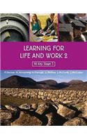 Learning for Life and Work 2