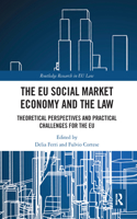 The EU Social Market Economy and the Law