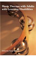 Music Therapy with Adults with Learning Disabilities