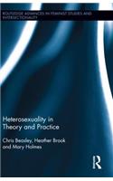 Heterosexuality in Theory and Practice