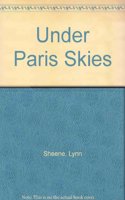 Under Paris Skies