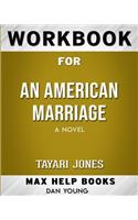 Workbook for An American Marriage