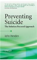 Preventing Suicide: The Solution Focused Approach