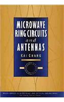 Microwave Ring Circuits and Antennas