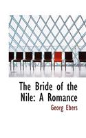 The Bride of the Nile: A Romance(English)