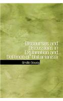 Discourses and Discussions in Explanation and Defence of Unitarianism