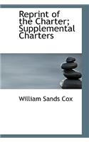 Reprint of the Charter; Supplemental Charters