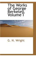 The Works of George Berkeley, Volume I