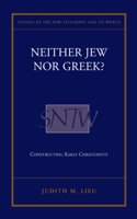 Neither Jew Nor Greek? (Studies of the New Testament and Its World Series)