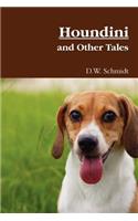 Houndini and Other Tales