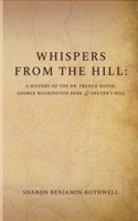 Whispers from the Hill